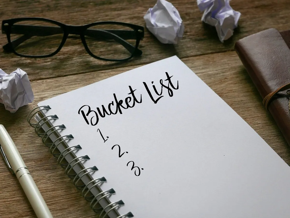 Why You Should Have A Bucket List